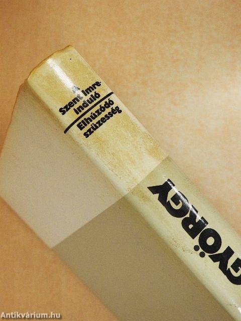 A Szent Imre-induló/Elhúzódó szüzesség