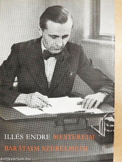 Mestereim, barátaim, szerelmeim 1-2.