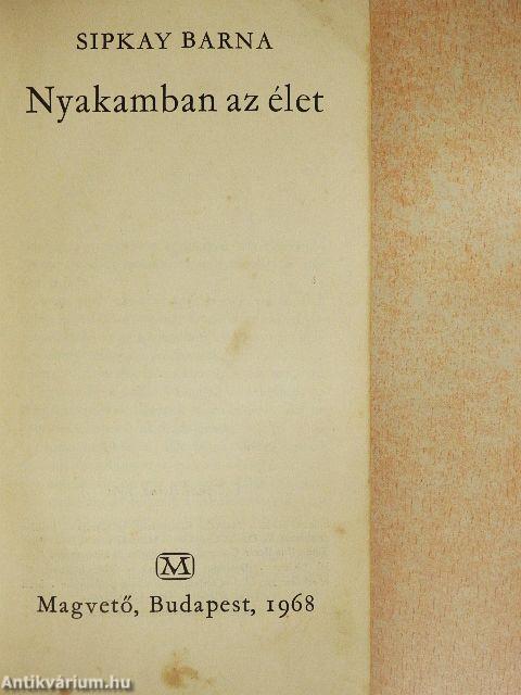 Nyakamban az élet