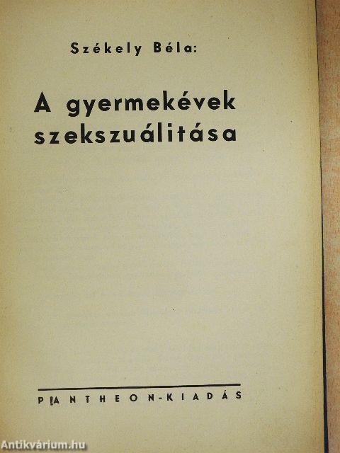 A gyermekévek szekszuálitása