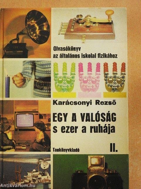 Egy a valóság s ezer a ruhája II.