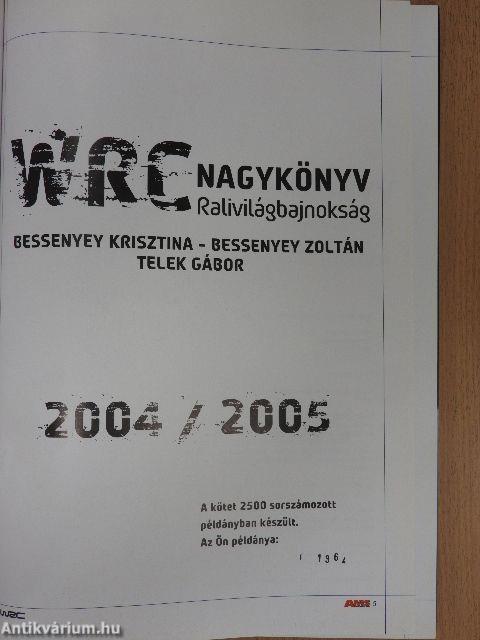WRC Nagykönyv 2004/2005.