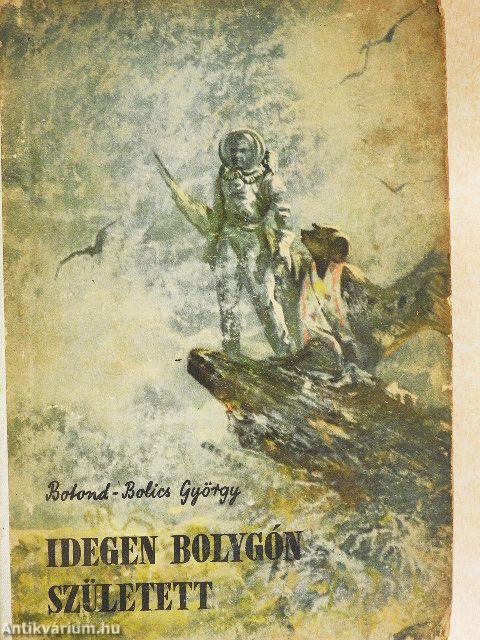 Idegen bolygón született