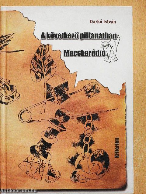 A következő pillanatban/Macskarádió - CD-vel