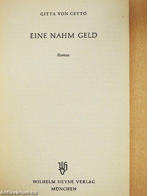 Eine Nahm Geld