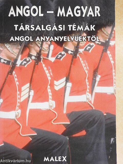 Angol-magyar társalgási témák angol anyanyelvűektől