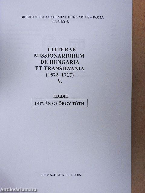 Litterae missionariorum de Hungaria et Transilvania (1572-1717) V.