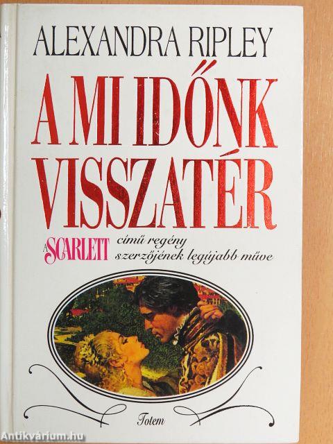 A mi időnk visszatér