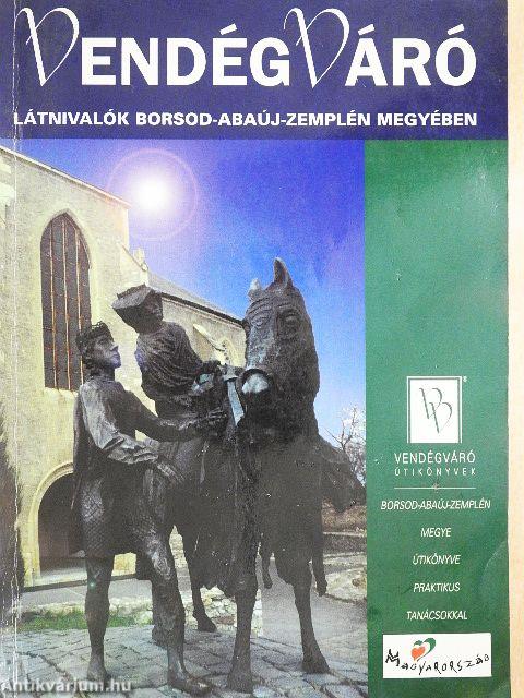 Látnivalók Borsod-Abaúj-Zemplén megyében