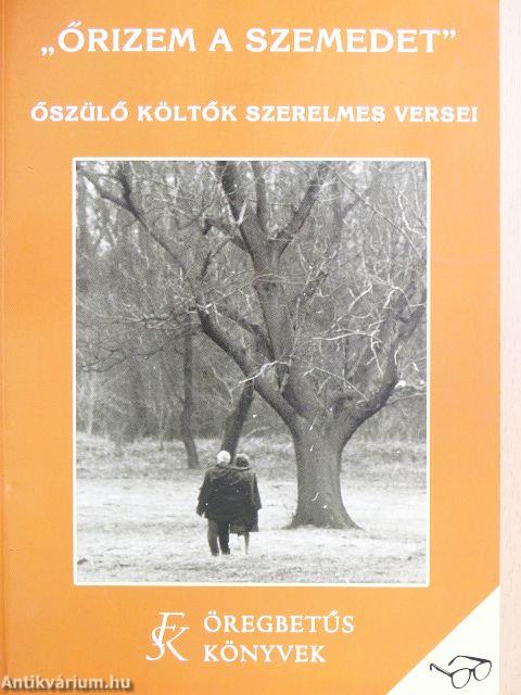 "Őrizem a szemedet"