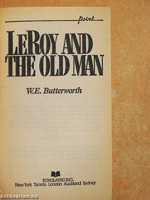 LeRoy and the Old Man