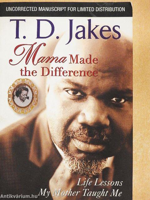 Mama Made the Difference