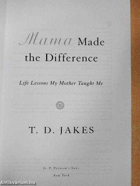 Mama Made the Difference