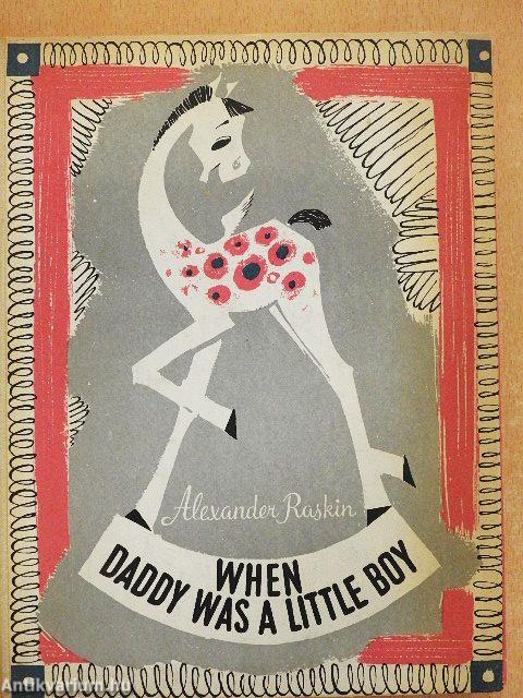 When Daddy Was a Little Boy