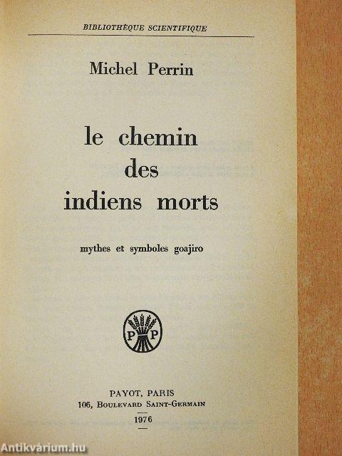 Le chemin des indiens morts