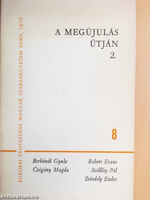 A megújulás útján 2.