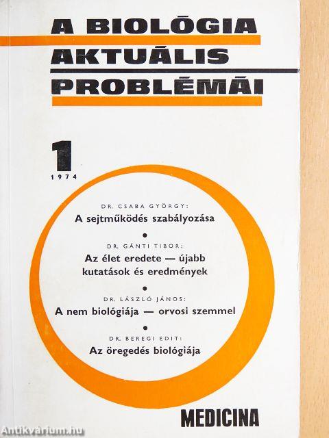 A biológia aktuális problémái 1.