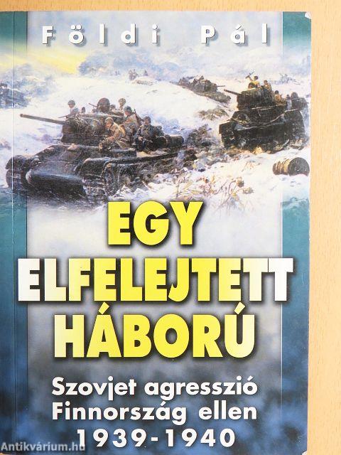 Egy elfelejtett háború