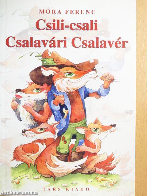 Csili-csali Csalavári Csalavér