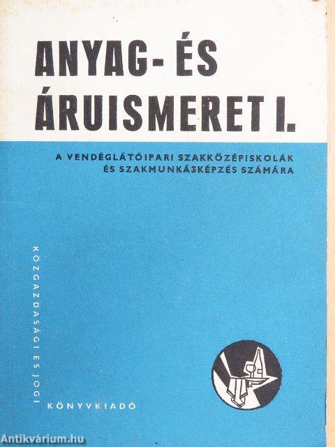 Anyag- és áruismeret I.