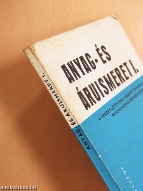 Anyag- és áruismeret I.