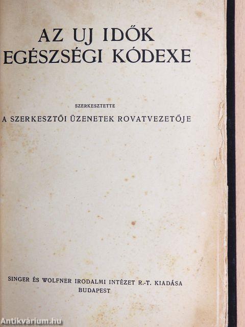 Az Uj Idők Egészségi Kódexe