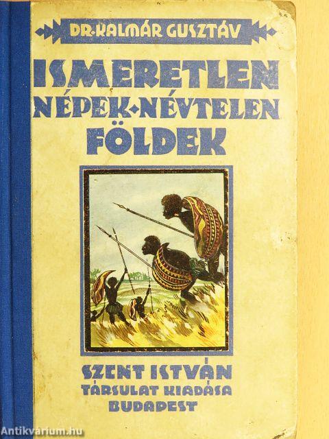 Ismeretlen népek, névtelen földek