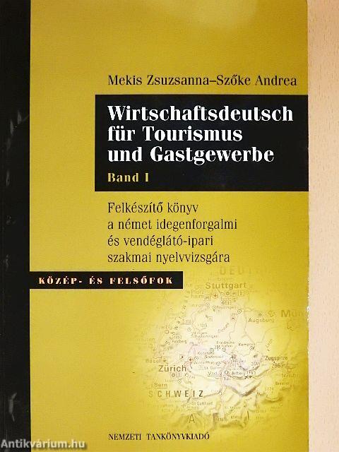 Wirtschaftsdeutsch für Tourismus und Gastgewerbe I. - CD-vel
