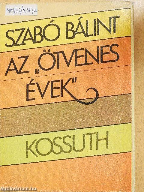 Az "ötvenes évek"