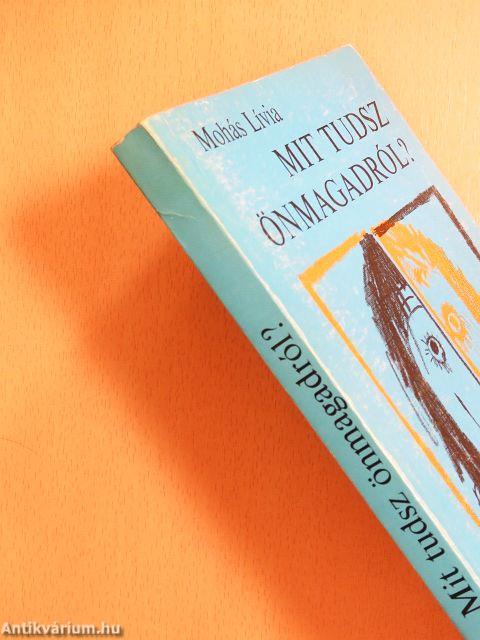 Mit tudsz önmagadról?