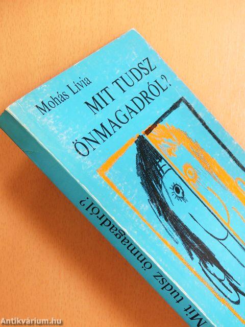 Mit tudsz önmagadról?