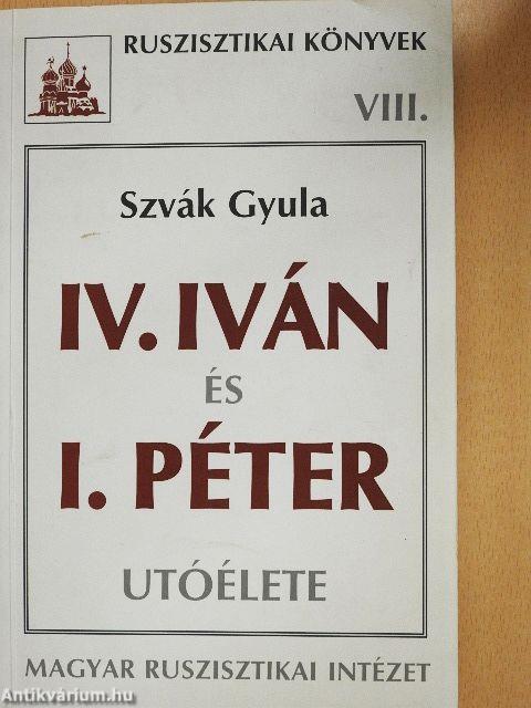 IV. Iván és I. Péter utóélete