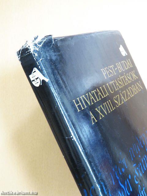 Pest-Budai hivatali utasítások a XVIII. században