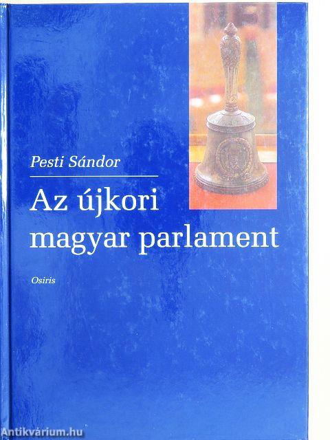 Az újkori magyar parlament