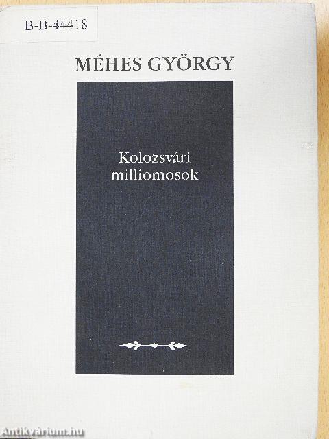 Kolozsvári milliomosok