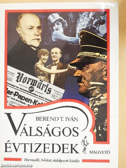 Válságos évtizedek