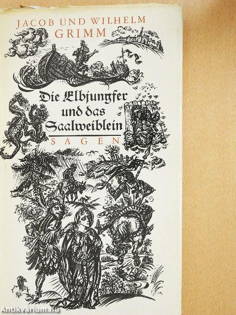 Die Elbjungfer und das Saalweiblein