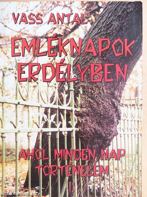 Emléknapok Erdélyben I-IV.