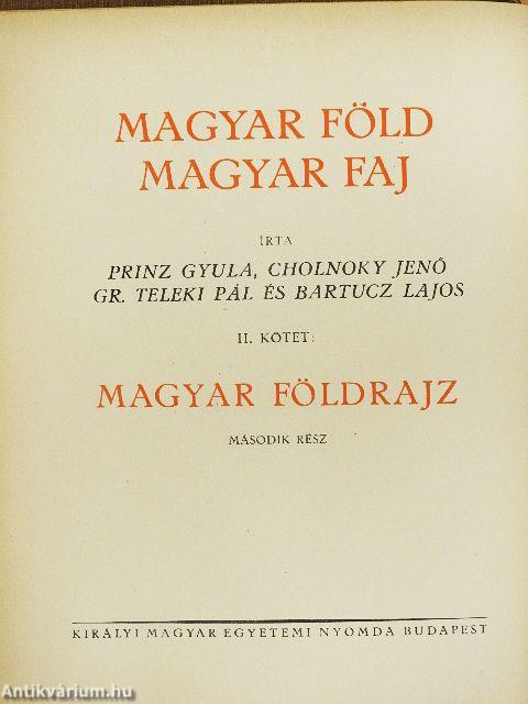Magyar föld, magyar faj II.