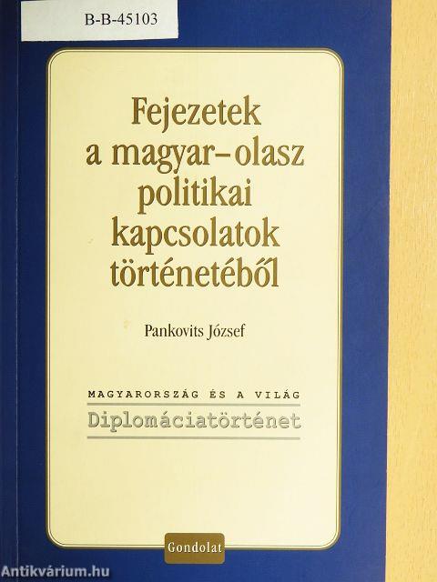 Fejezetek a magyar-olasz politikai kapcsolatok történetéből