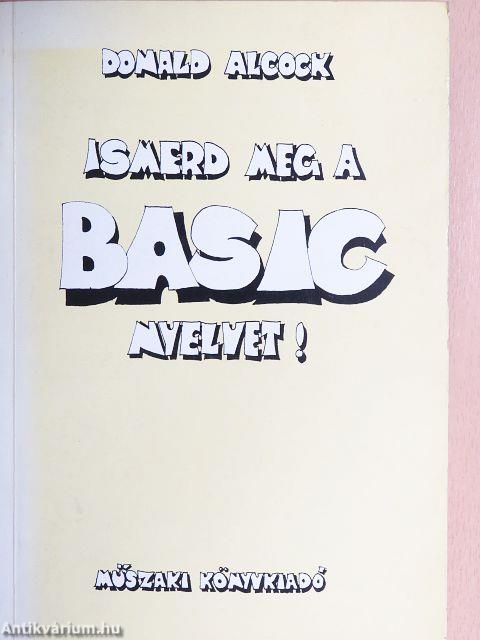 Ismerd meg a BASIC nyelvet!