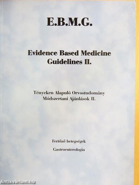 Tényeken alapuló Orvostudomány Módszertani Ajánlások II.