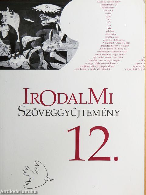 Irodalmi szöveggyűjtemény 12.