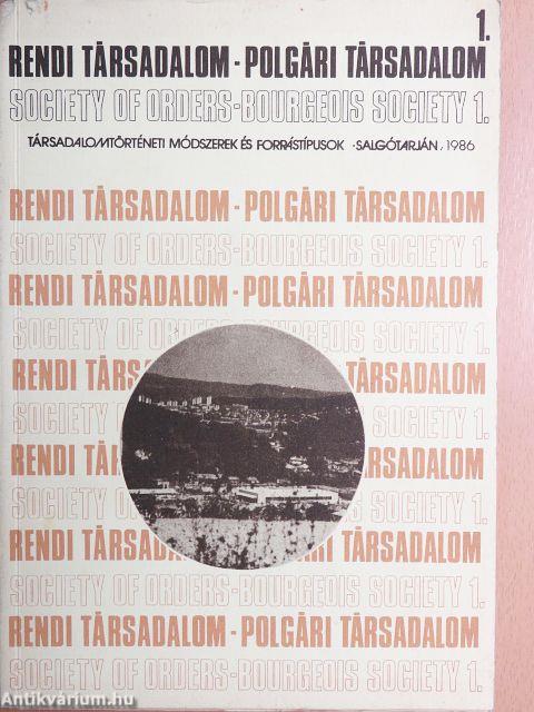 Rendi társadalom - Polgári társadalom 1.