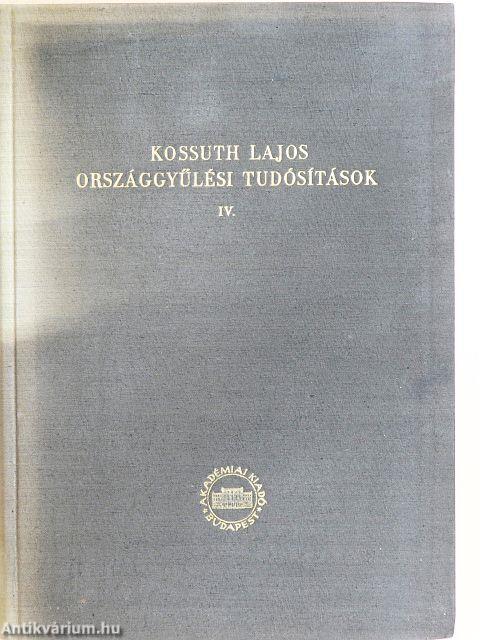 Kossuth Lajos országgyűlési tudósítások IV.