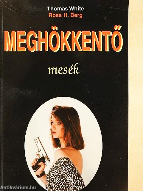 Meghökkentő mesék