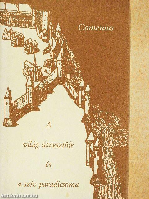 A világ útvesztője és a szív paradicsoma