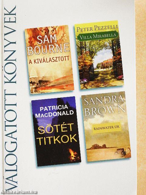 A kiválasztott/Villa Mirabella/Sötét titkok/Rainwater úr