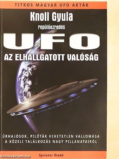 UFO - Az elhallgatott valóság