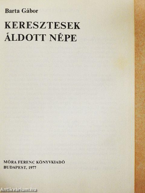 Keresztesek áldott népe